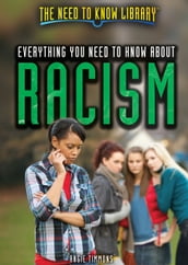 Everything You Need to Know About Racism