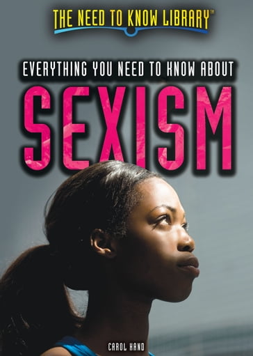 Everything You Need to Know About Sexism - Carol Hand