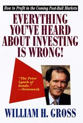 Everything You ve Heard About Investing Is Wrong!