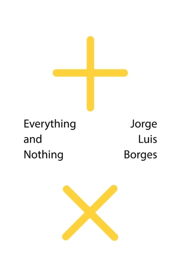 Everything and Nothing (New Directions Pearls) - Jorge Luis Borges