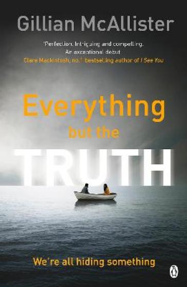 Everything but the Truth - Gillian McAllister