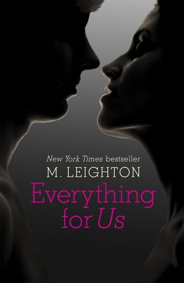 Everything for Us - M. Leighton