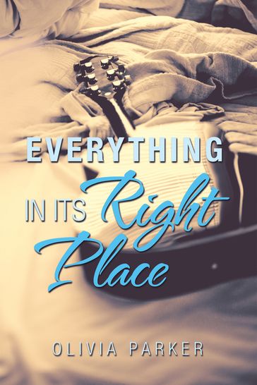 Everything in Its Right Place - Olivia Parker