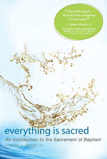 Everything is Sacred - Thomas J. Scirghi