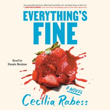 Everything's Fine - Cecilia Rabess