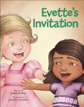 Evette s Invitation