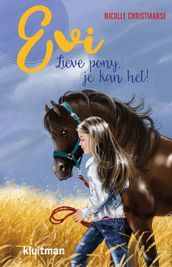 Evi. Lieve pony, je kan het!