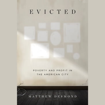 Evicted - Matthew Desmond