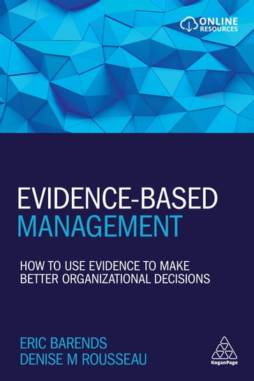 Evidence-Based Management - Denise M. Rousseau - Eric Barends