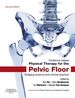 Evidence-Based Physical Therapy for the Pelvic Floor