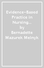 Evidence-Based Practice in Nursing & Healthcare