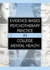 Evidence-Based Psychotherapy Practice in College Mental Health
