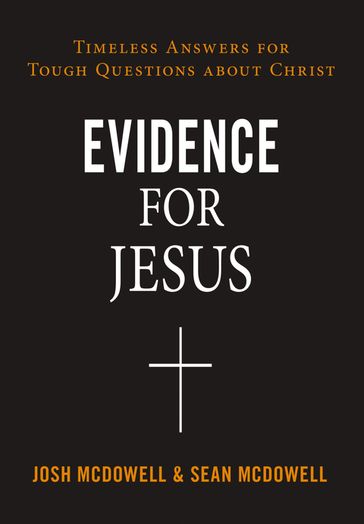 Evidence for Jesus - Josh McDowell - Sean McDowell