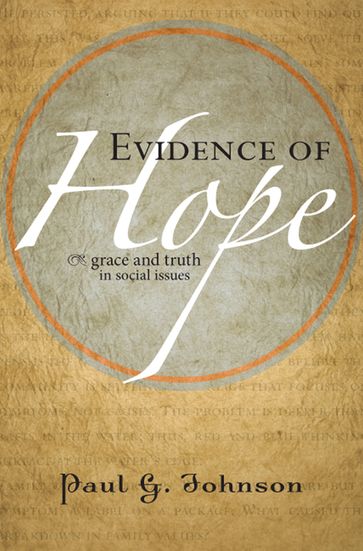 Evidence of Hope - Paul G. Johnson