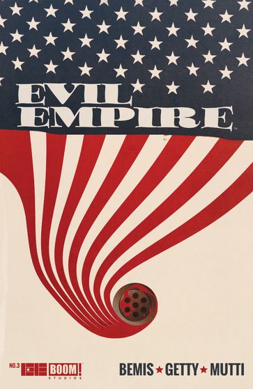 Evil Empire #3 - Juan Manuel Tumburus - Max Bemis