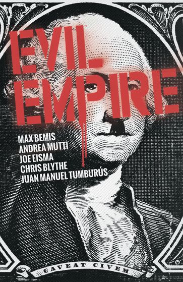 Evil Empire Vol. 2 - Juan Manuel Tumburus - Max Bemis