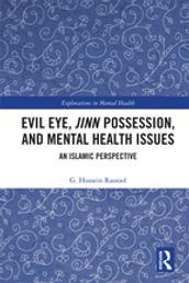 Evil Eye, Jinn Possession, and Mental Health Issues