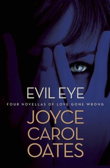 Evil Eye - Joyce Carol Oates