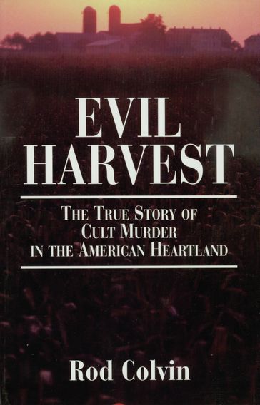 Evil Harvest - Rod Colvin