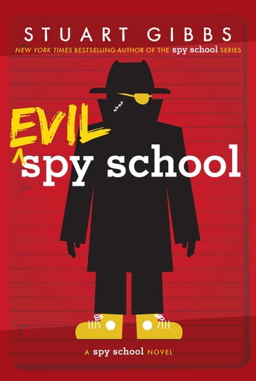 Evil Spy School - Stuart Gibbs