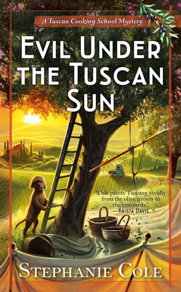 Evil Under the Tuscan Sun - Stephanie Cole