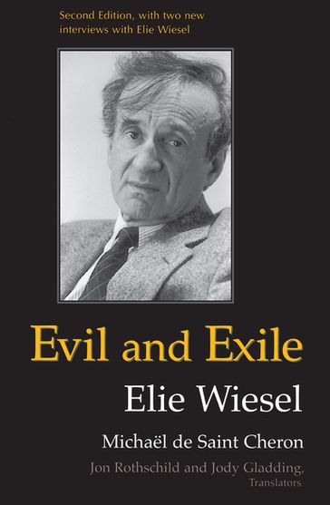 Evil and Exile - Elie Wiesel - Michael de Saint Cheron