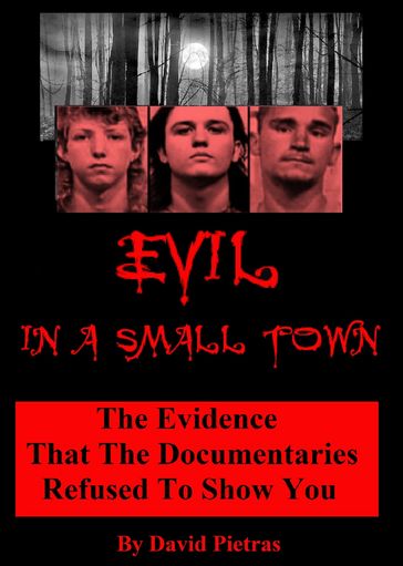 Evil in a Small Town - David Pietras