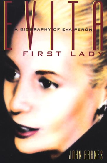 Evita, First Lady - John Barnes