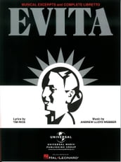 Evita - Musical Excerpts and Complete Libretto (Songbook)