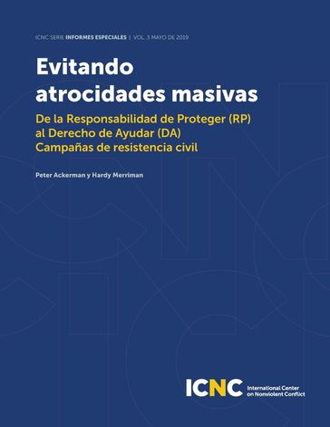 Evitando Atrocidades Masivas - Hardy Merriman - Peter Ackerman