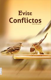 Evite Conflictos (In Spanish)