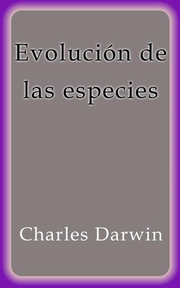 Evolución de las especies - Charles Darwin