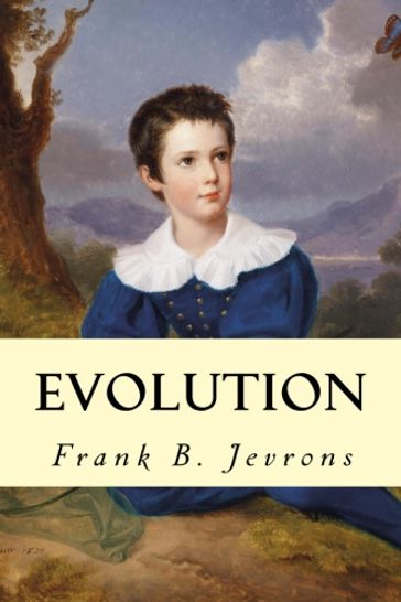 Evolution - Frank B. Jevrons