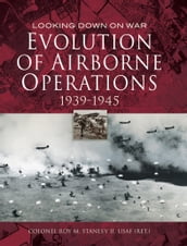 Evolution of Airborne Operations, 19391945