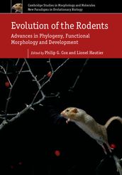 Evolution of the Rodents: Volume 5