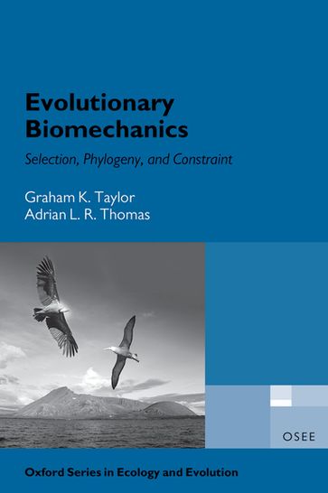 Evolutionary Biomechanics - Adrian Thomas - Graham Taylor