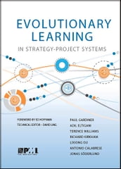 Evolutionary Learning in Strategy-Project Systems