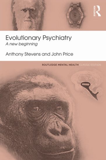 Evolutionary Psychiatry - Anthony Stevens - John Price