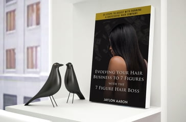 Evolving Your Hair Business to 7 Figures with the 7 Figure Hair Boss! - Dr. Synovia Dover-Harris - Jaylon Aaron White