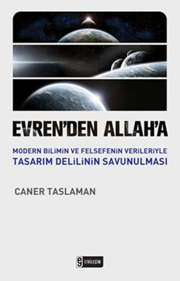 Evren'den Allah'a - Caner Taslaman