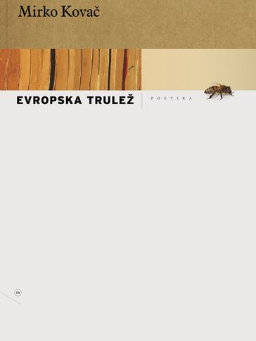 Evropska trulež - Mirko Kova