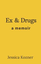 Ex & Drugs