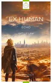 Ex Human - Echo (Livre lesbien, roman lesbien)