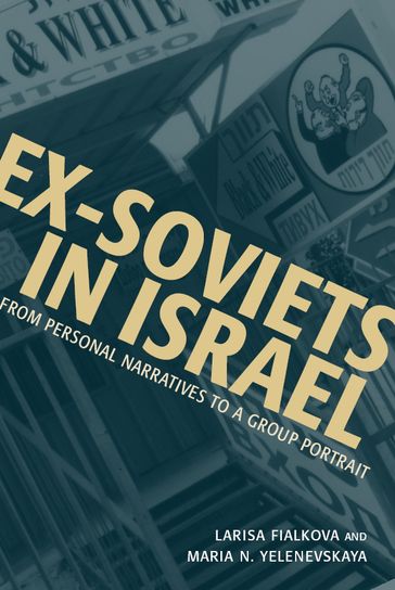 Ex-Soviets in Israel - Larisa Fialkova - Maria Yelenevskaya