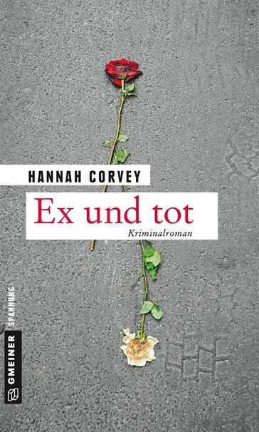 Ex und tot - Hannah Corvey