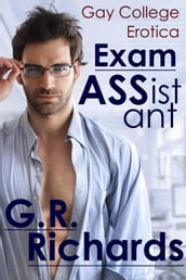 Exam Assistant: Gay College Erotica
