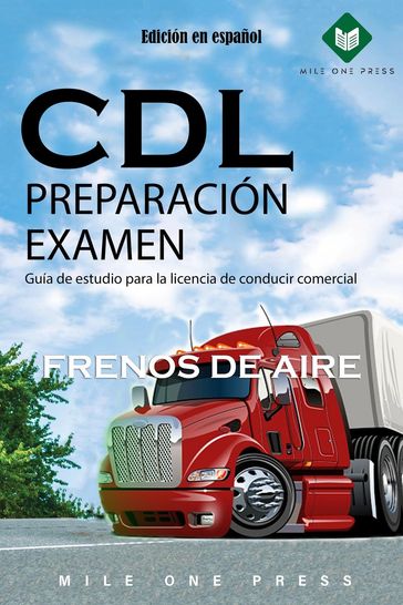 Examen de preparación para la CDL - Mile One Press
