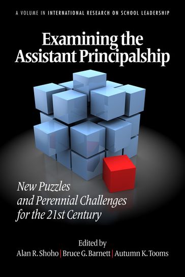 Examining the Assistant Principalship - Alan R. Shoho