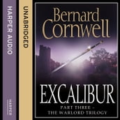 Excalibur (The Warlord Chronicles, Book 3)
