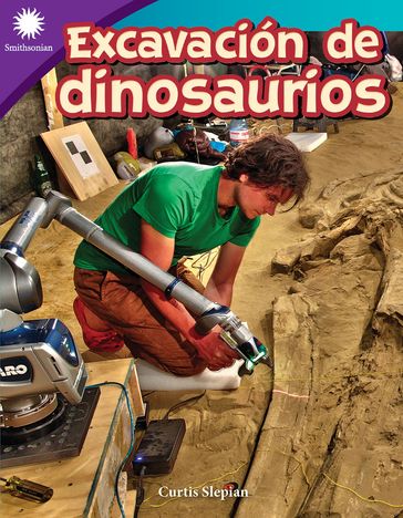 Excavación de dinosaurios - Curtis Slepian